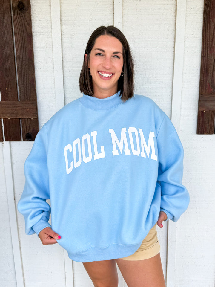 The Cool Mom Sweatshirt