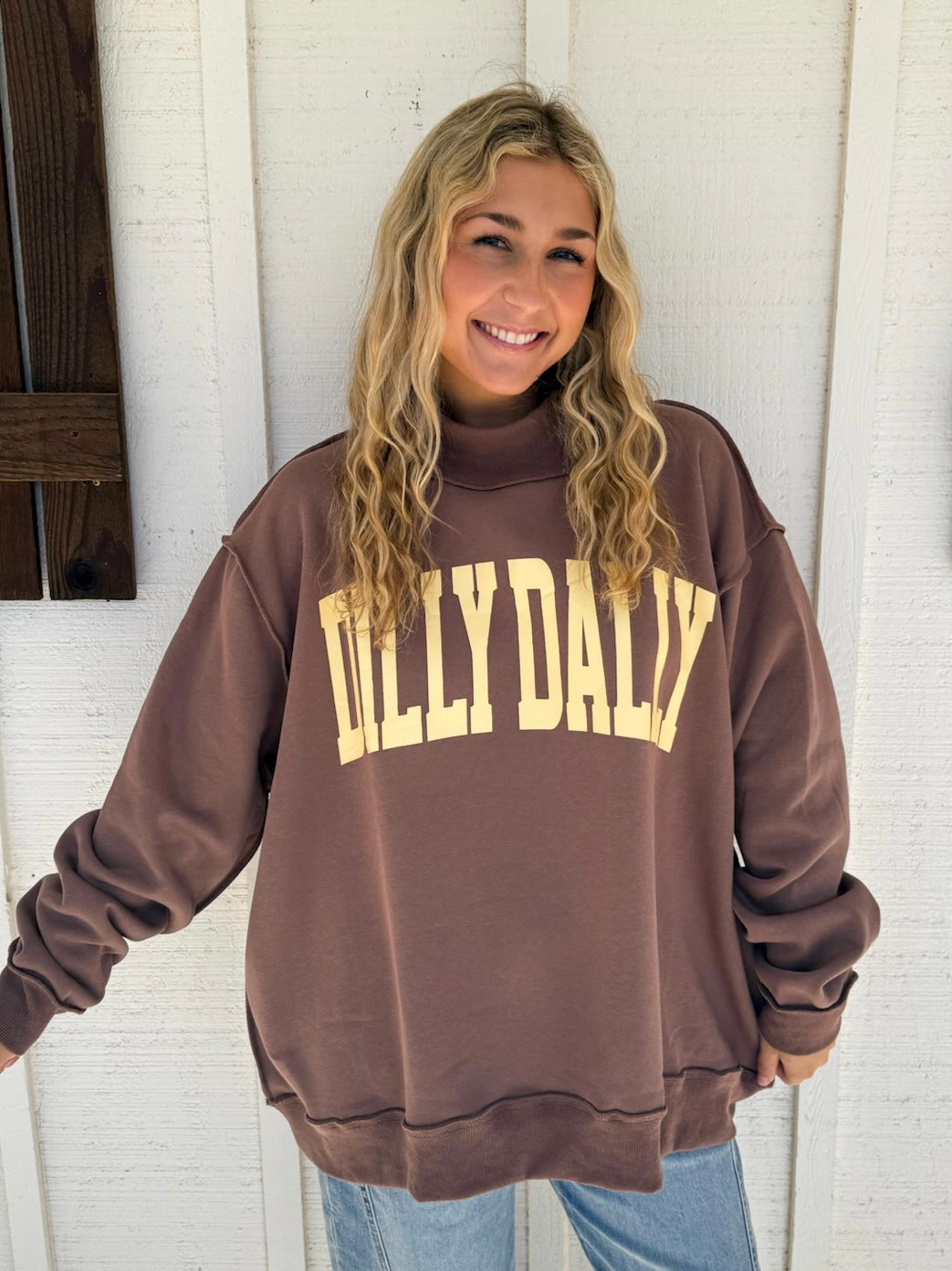 The Dilly Dally Sweatshirt