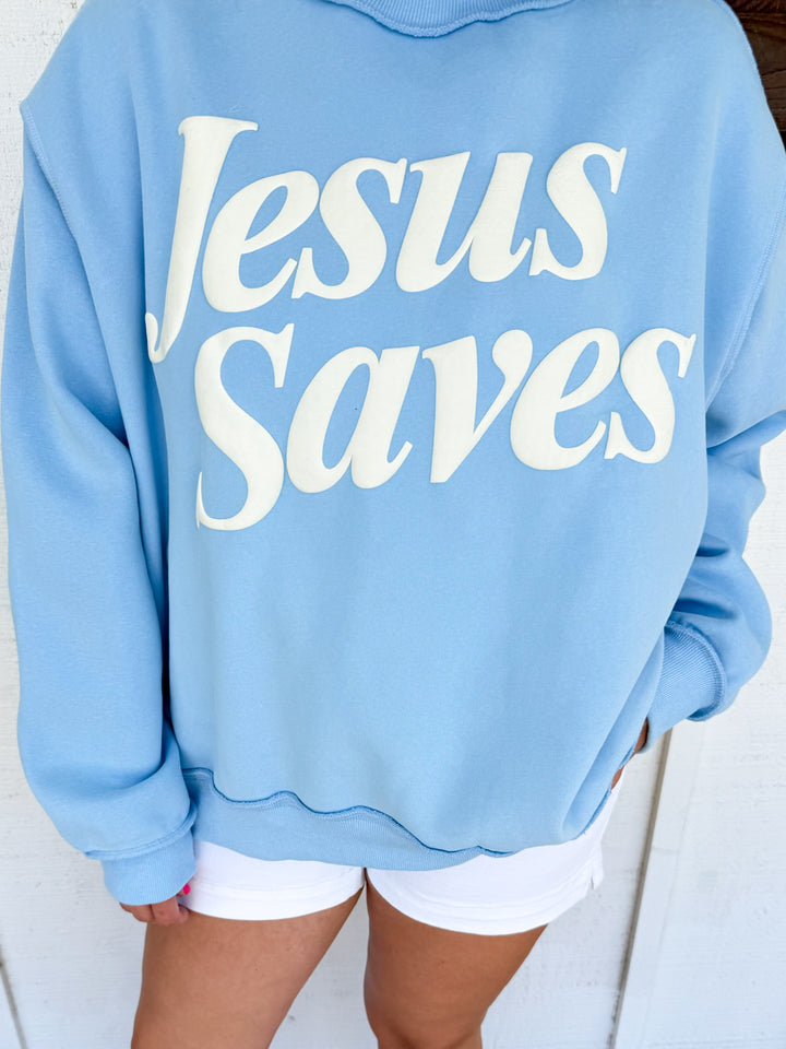 Jesus Saves Puff Print Sweatshirt
