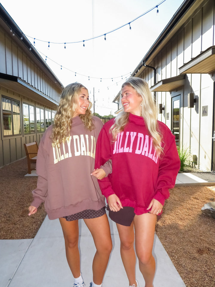 The Dilly Dally Sweatshirt