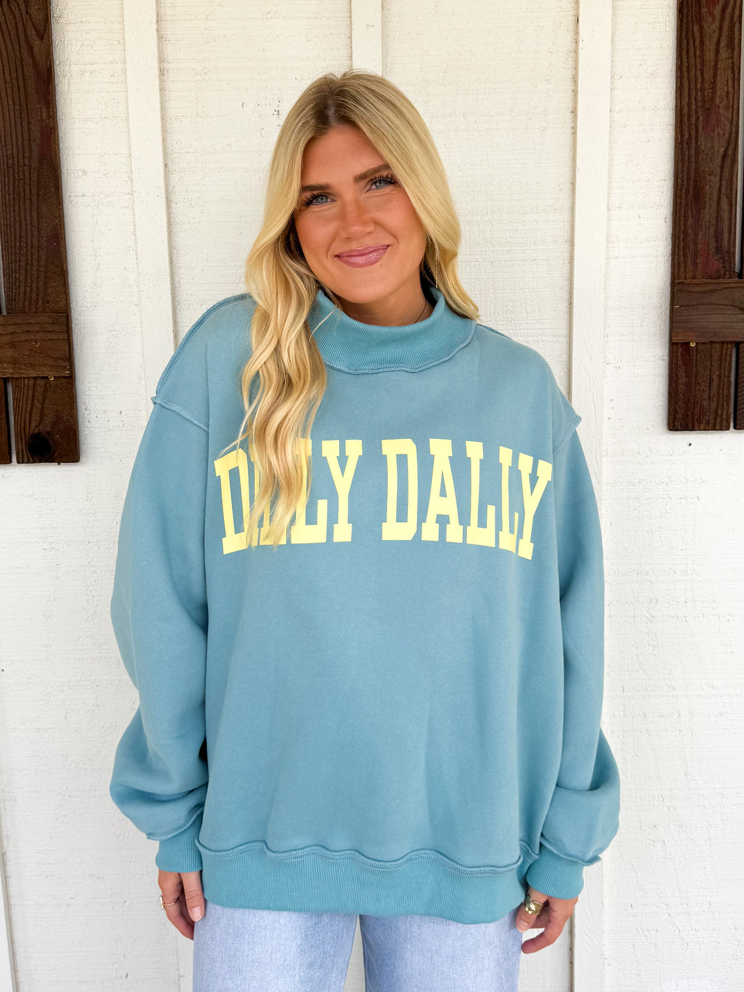 The Dilly Dally Sweatshirt