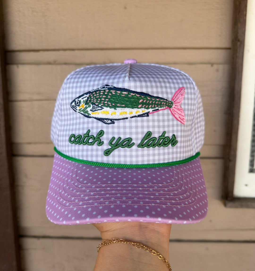The Catch Ya Later Cap