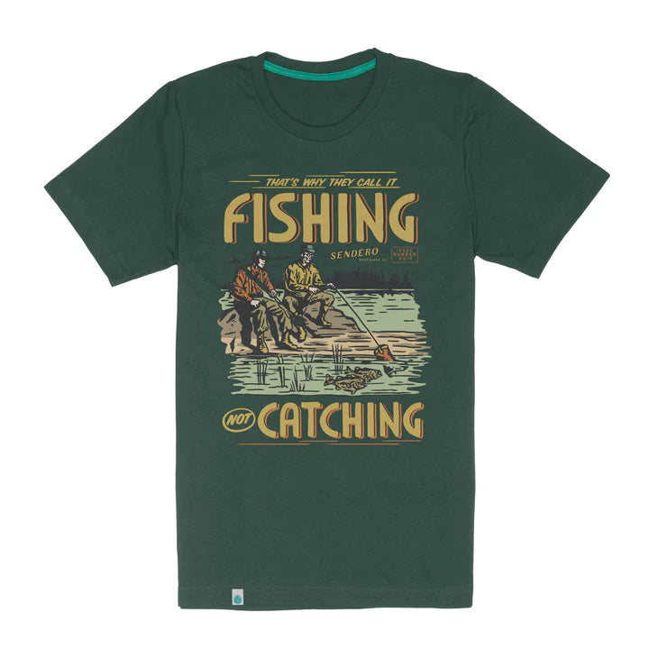 Sendero Not Catching T Shirt