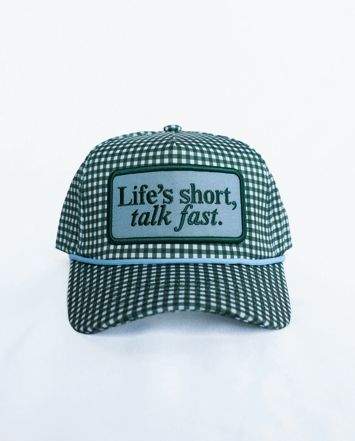 The Life's Short, Talk Fast Cap