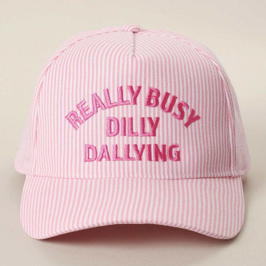 Really Busy Dilly Dallying Embroidered Stripe Hat