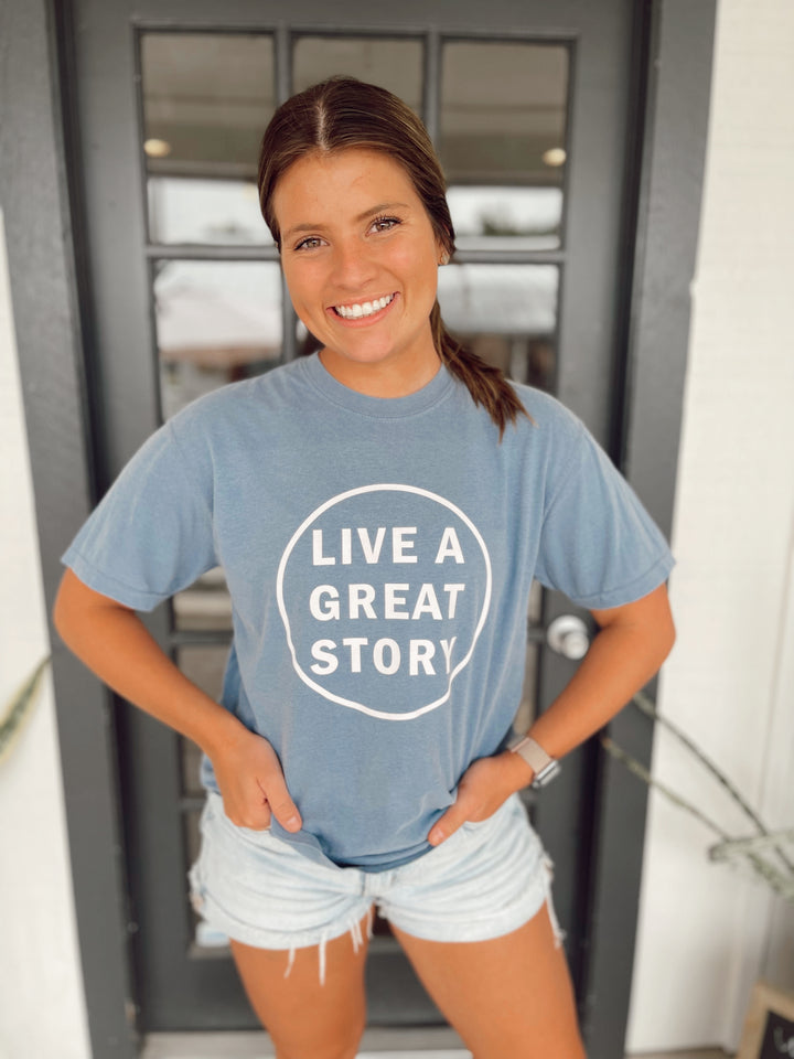 Live a Great Story Tee